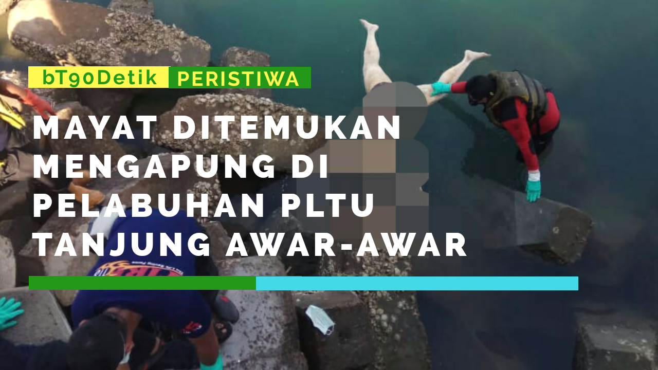 Geger Mayat Mengapung Di Pelabuhan Pltu