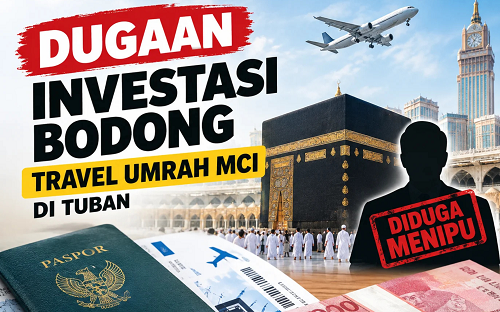 Kasus Investasi Bodong Travel Umrah MCI Tuban: Terlapor...