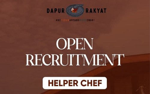 Dapur Rakyat Tuban Buka Lowongan Helper Chef, Pendaftaran...